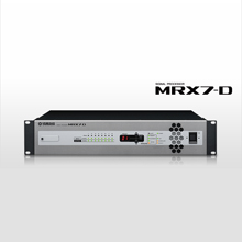 Yamaha introduced MRX7-D for applications where more complicated signal processing and a higher I/O count are required